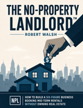 The No-Property Landlord