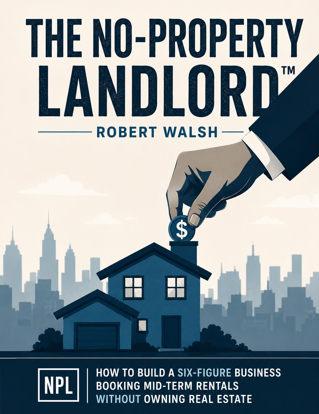 The No-Property Landlord